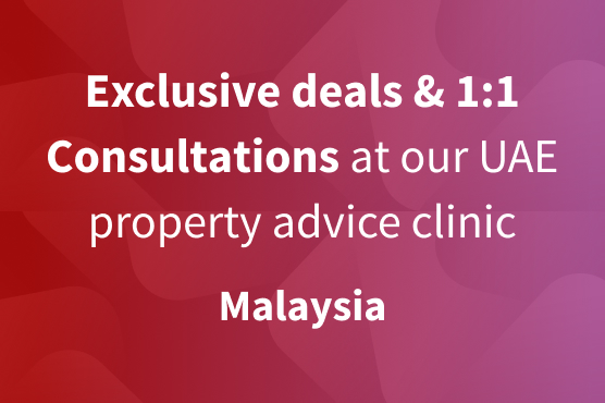 Exclusive deals & 1:1 Consultations at our UAE property advice clinic